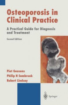 Osteoporosis in Clinical Practice: A Practical Guide for Diagnosis and Treatment