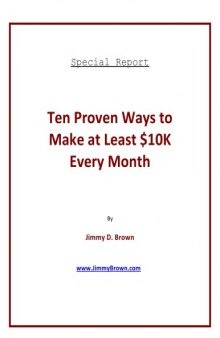 Ten Proven Ways to Make at Least $10K Every Month