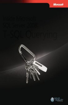 Inside Microsoft SQL Server 2008; T-SQL Querying