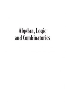 Algebra, Logic and Combinatorics