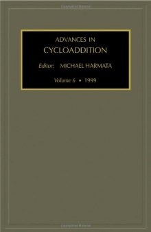 Advances in Cycloaddition, Volume 6 (Advances in Cycloaddition) (Advances in Cycloaddition)