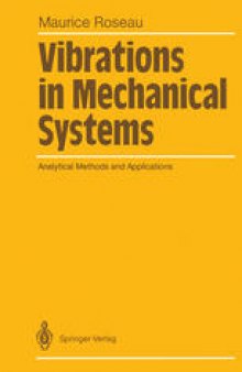 Vibrations in Mechanical Systems: Analytical Methods and Applications