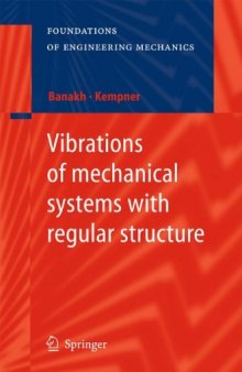 Vibrations of mechanical systems with regular structure 