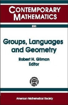 Groups, Languages, and Geometry: 1998 Ams-Ims-Siam Joint Summer Research Conference on Geometric Group Theory and Computer Science, July 5-9, 1998, Mount Holyoke College