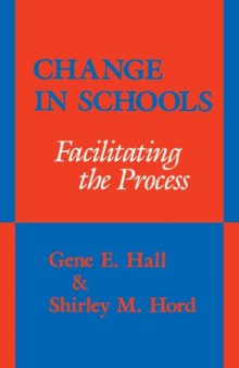 Change in Schools: Facilitating the Process