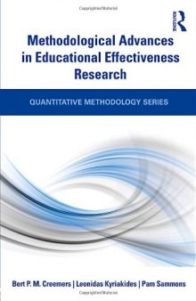 Methodological Advances in Educational Effectiveness Research (Quantitative Methodology Series)  