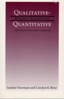 Qualitative-Quantitative Research Methodology: Exploring the Interactive Continuum  
