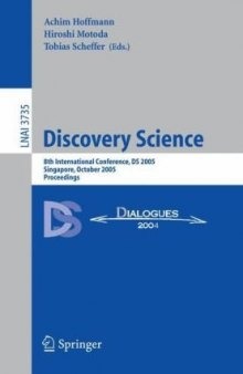 Discovery Science: 8th International Conference, DS 2005, Singapore, October 8 – 11, 2005. Proceedings