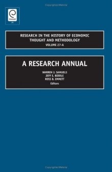 Research in the History of Economic Thought and Methodology: A Research Annual, Vol 27A (Research in the History of Economic Thought & Methodology)