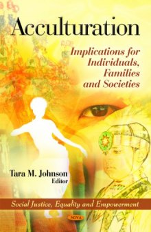 Acculturation: Implications for Individuals, Families and Societies  