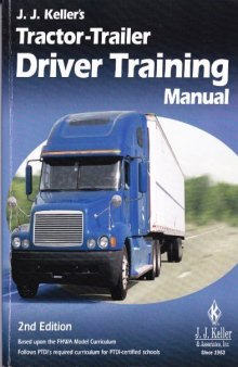 J.J. Keller's tractor-trailer driver training manual