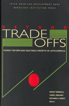 Beyond tradeoffs: market reforms and equitable growth in Latin America