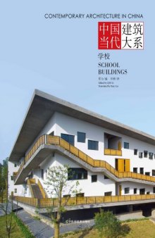 Contemporary architecture in China : school buildings