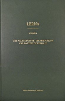 The Architecture, Stratification, and Pottery of Lerna III