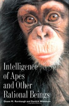 Intelligence of apes and other rational beings