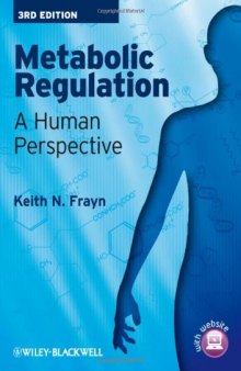 Metabolic Regulation: A Human Perspective, Third Edition