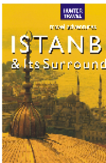 Istanbul & Surroundings Travel Adventures