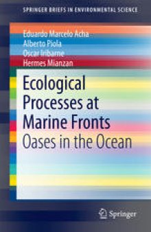 Ecological Processes at Marine Fronts: Oases in the ocean
