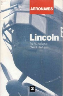 Aeronaves Nº 2: Lincoln