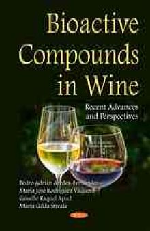 Bioactive compounds in wine : recent advances and perspectives