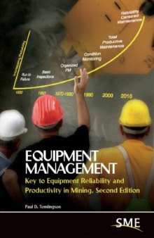 Equipment Management : Key to Equipment Reliability and productivity in mining