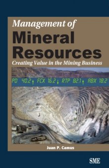 Management of Mineral Resources : Creating Value in the Mining Business