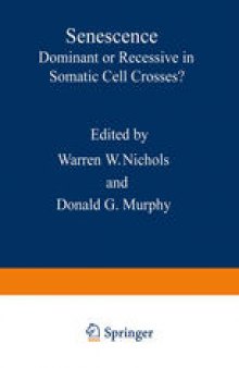 Senescence: Dominant or Recessive in Somatic Cell Crosses?