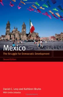 Mexico: The Struggle for Democratic Development