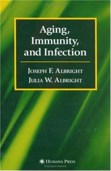 Aging, Immunity, and Infection 