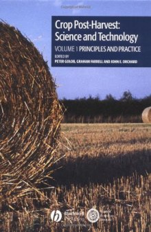 Crop Post-Harvest: Science and Technology, Volume1: Principles and Practice
