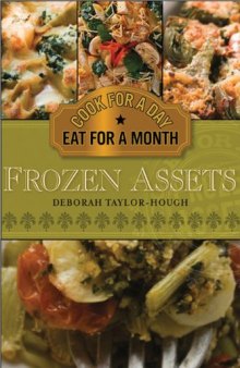 Frozen Assets, 2E: Cook for a Day, Eat for a Month