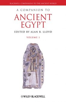 A Companion to Ancient Egypt: Two volume Set 