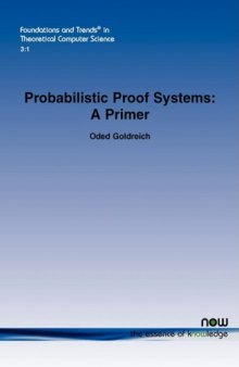 Probabilistic Proof Systems: A Primer