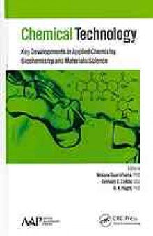 Chemical Technology: Key Developments in Applied Chemistry and Materials Science