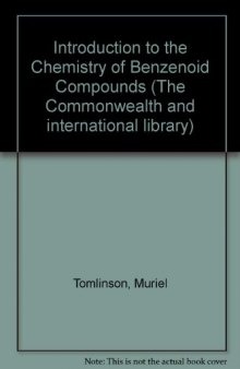 An Introduction to the Chemistry of Benzenoid Compounds
