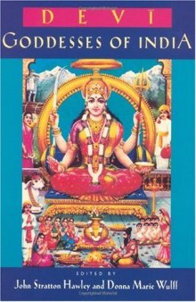 Devi: Goddesses of India (Comparative Studies in Religion and Society)