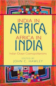 India in Africa, Africa in India: Indian Ocean Cosmopolitanisms