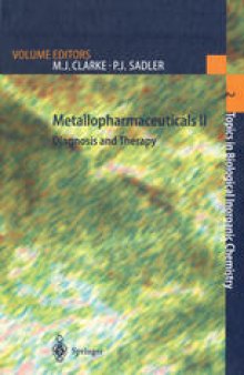 Metallopharmaceuticals II: Diagnosis and Therapy