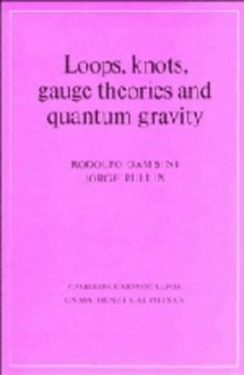 Loops, knots, gauge theories, and quantum gravity
