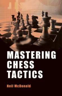 Mastering Chess Tactics (Mastering (Batsford))