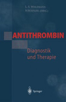 Antithrombin — Diagnostik und Therapie