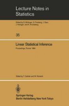 Linear Statistical Inference: Proceedings of the International Conference held at Poznań, Poland, June 4–8, 1984