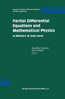 Partial Differential Equations and Mathematical Physics: In Memory of Jean Leray