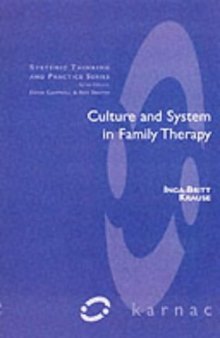 Culture and System in Family Therapy (Systemic Thinking and Practice)