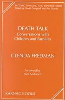 Death talk : conversations with children and families