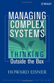 Managing Complex Systems: Thinking Outside the Box 