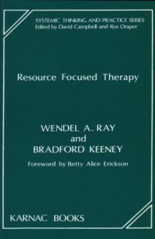 Resource Focused Therapy (Systemic Thinking and Practice)  