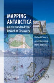 Mapping Antarctica: A Five Hundred Year Record of Discovery