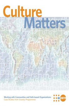 Culture matters : working with communities and faith-based organizations: case studies from country programmes.