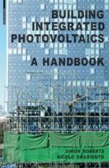 Building Integrated Photovoltaics: A Handbook